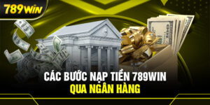cách nạp tiền 789win01