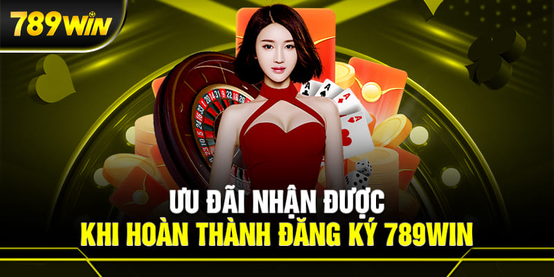 Khuyến mãi dành cho thành viên mới 789win01